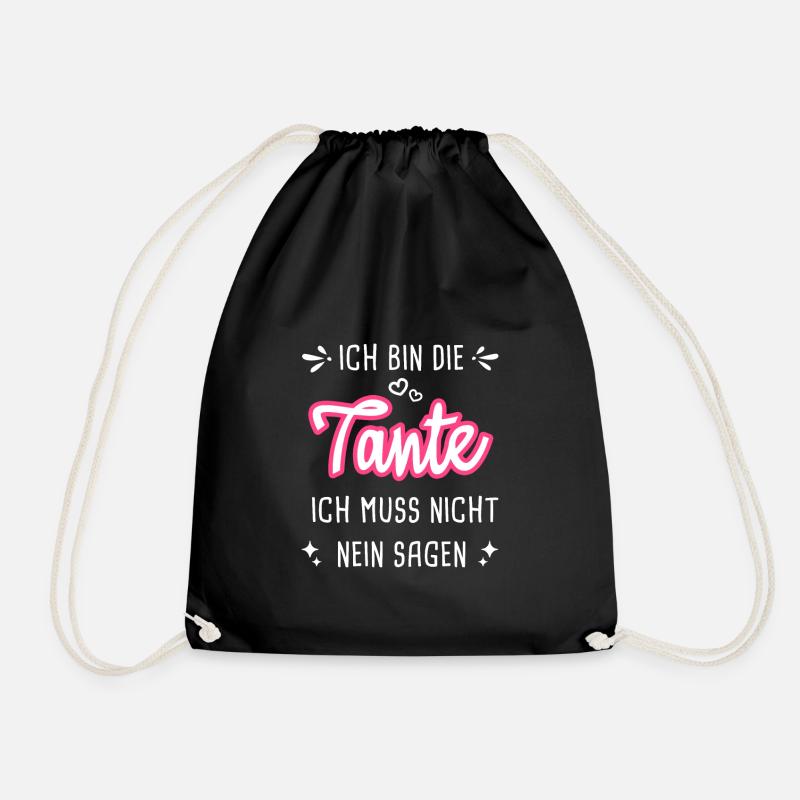Ich Bin Die Tante Muss Nicht Nein Sagen - Turnbeutel - Schwarz