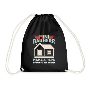 Kinder - Sohn & Tochter Bauherr Sprüche Geschenk - Turnbeutel - Schwarz - Vorne