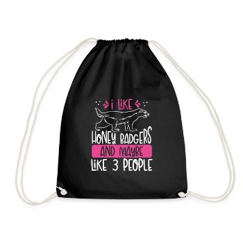 I like honey badgers And Maybe - Drawstring Bag - black - Front
