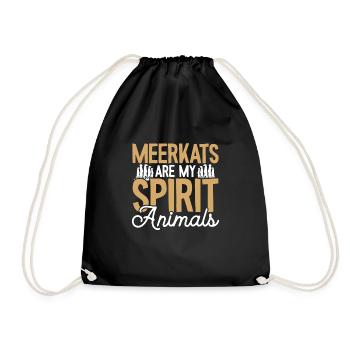 Meerkats Are My Soul Animals - Drawstring Bag - black - Front