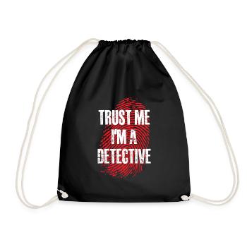 trust me Im a detective Design - Turnbeutel - Schwarz - Vorne