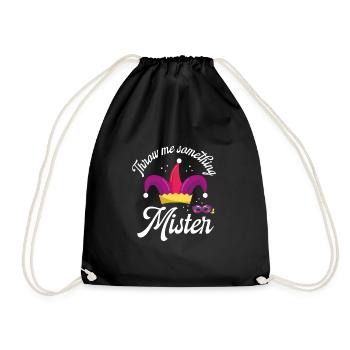 Throw something at me, Mister - Drawstring Bag - black - Front