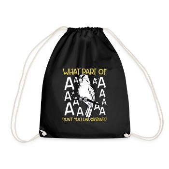 Which part of A do you not understand? - Drawstring Bag - black - Front