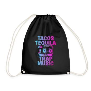Tacos Tequila & Trapp Music Funny Hiphop - Drawstring Bag - black - Front