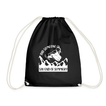 Did Somebody Say End Of Summer - Winter Season - Drawstring Bag - black - Front