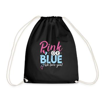Pink or blue, we love you - Drawstring Bag - black - Front