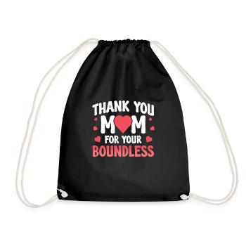 Thank you, Mom, for your boundlessness - Drawstring Bag - black - Front