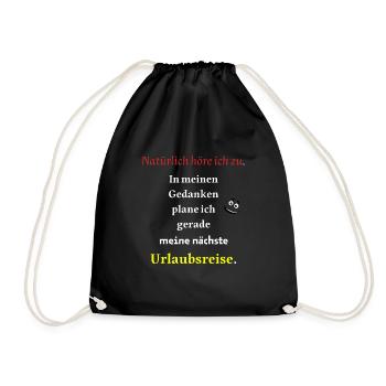 Urlaubsreise cooler Spruch - Turnbeutel - Schwarz - Vorne