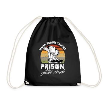 Mama trains trucks prison getting drunk - Turnbeutel - Schwarz - Vorne