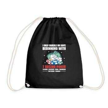 I Only Gamble On Days With T Casino Poker Gambling - Drawstring Bag - black - Front
