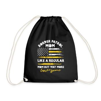 Border Patrol Mom Like A Regular Mom But Way More - Drawstring Bag - black - Front