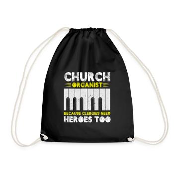 Church Organist Because Clergies Need Heroes Too - Drawstring Bag - black - Front