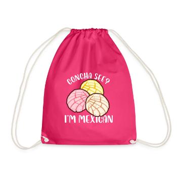 Concha See I'm Mexican Sweet Roll Pan Dulce - Drawstring Bag - fuchsia - Front