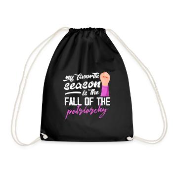 My favorite season is the fall of the patriarchy - Drawstring Bag - black - Front