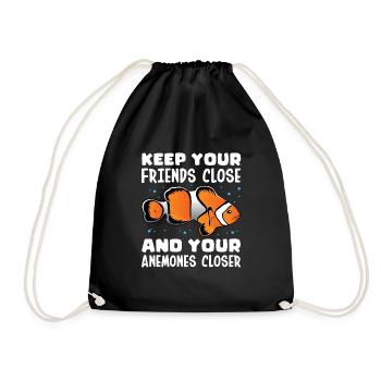 Keep Your Friends Close And Your Anemones Closer - Drawstring Bag - black - Front