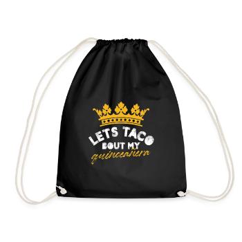 Lets taco about my quinceanera Design - Turnbeutel - Schwarz - Vorne