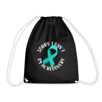 Sorry I Can'T I'M In Recovery Addiction Recover - Drawstring Bag - black - Front