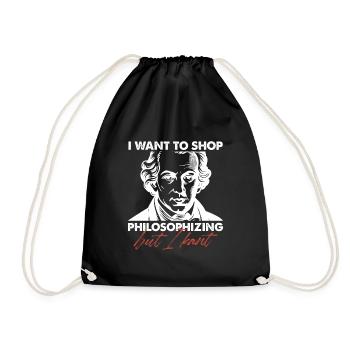I Want To Stop Philosophizing But I Kant - Turnbeutel - Schwarz - Vorne
