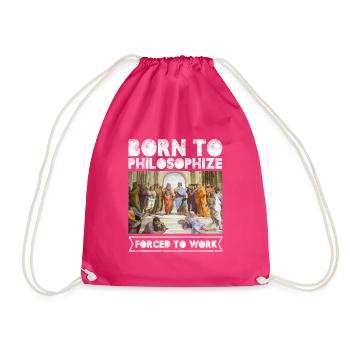 Born To Philosophize Forced To Work - Drawstring Bag - fuchsia - Front