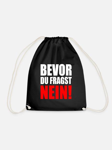 Bevor du fragst nein - Turnbeutel - Schwarz