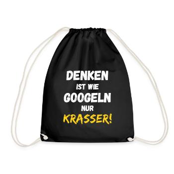 Denken ist wie googeln nur krasser! Cooler Spruch - Turnbeutel - Schwarz - Vorne