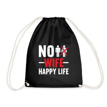 No Wife Happy Life Wives Bride Groom Marriage - Drawstring Bag - black - Front
