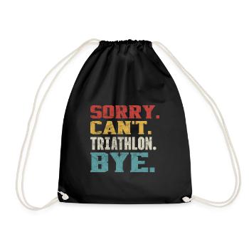 Sorry Can't Triathlon Bye - Triathlon Competition - Turnbeutel - Schwarz - Vorne