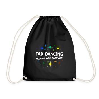 tap dancing makes life sparkle Design for a tap - Turnbeutel - Schwarz - Vorne