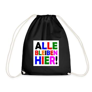 Alle bleiben hier - Turnbeutel - Schwarz - Vorne