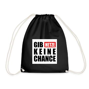 gib hetze keine chance - Turnbeutel - Schwarz - Vorne
