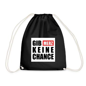 gib merz keine chance - Turnbeutel - Schwarz - Vorne