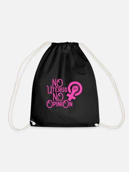 No Uterus No Opinion - Turnbeutel - Schwarz