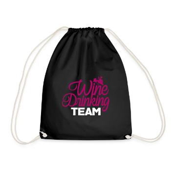 Wine Drinking Team – Funny Alcohol Drinker Wine - Turnbeutel - Schwarz - Vorne