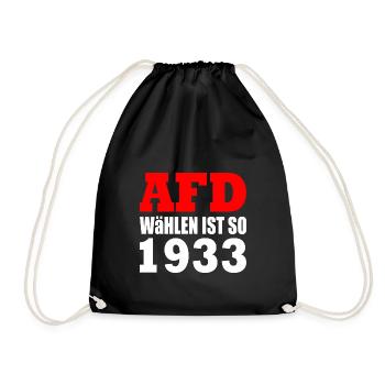 Afd wählen ist so 1933 - Turnbeutel - Schwarz - Vorne