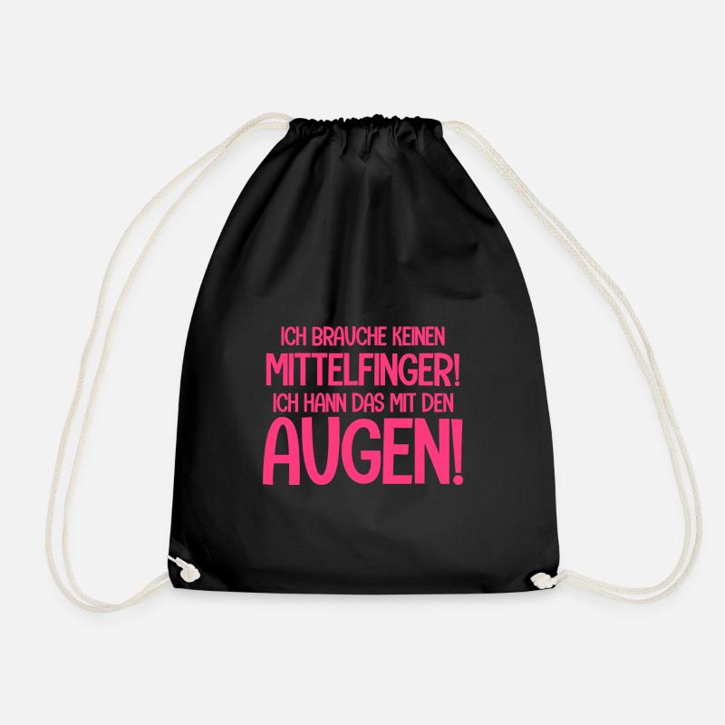 Ich Brauche Keinen Mittelfinger Ich Kann Das Mit - Turnbeutel - Schwarz