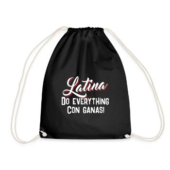 Latina Do everything Con Ganas - Turnbeutel - Schwarz - Vorne