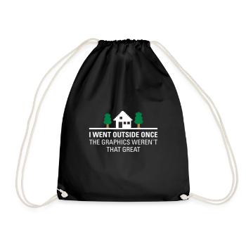 Gamer Gaming -I Went Outside Once... - Drawstring Bag - black - Front