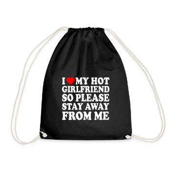 i love my hot girlfriend so please stay away from - Drawstring Bag - black - Front