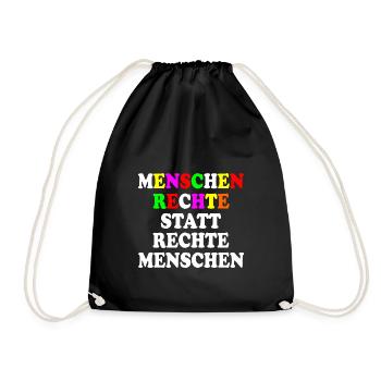 menschenrechte statt rechte menschen - Turnbeutel - Schwarz - Vorne