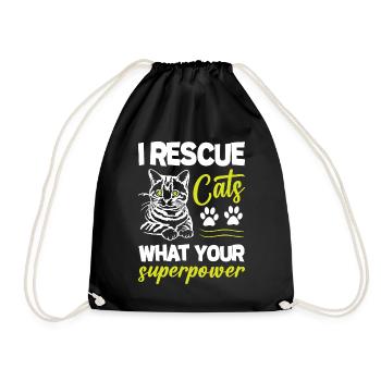 I Rescue Cats What s Your Superpower - Turnbeutel - Schwarz - Vorne