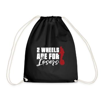 two wheels are for losers Design for a fans of - Drawstring Bag - black - Front