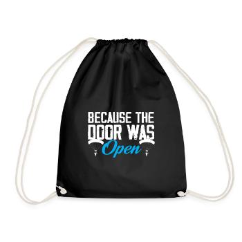 Because The Door Was Open Skydiving Freefall - Drawstring Bag - black - Front