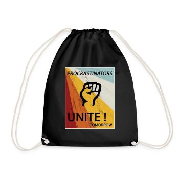Procrastinators Unite Tomorrow Lazy His Gift - Drawstring Bag - black - Front