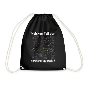 Mathematik Lustig Welchen Teil Verstehst Du Nicht - Turnbeutel - Schwarz - Vorne