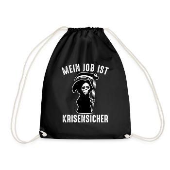 Mein Job ist krisensicher - Sensenmann Tod Lustig - Turnbeutel - Schwarz - Vorne