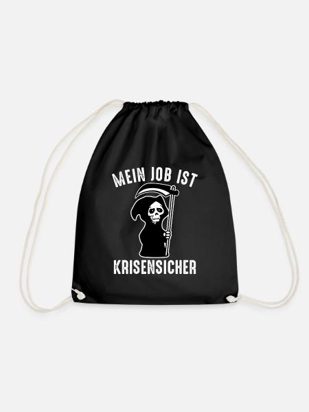 Mein Job ist krisensicher - Sensenmann Tod Lustig - Turnbeutel - Schwarz