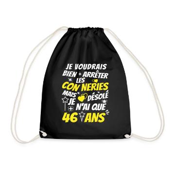 connerie 46 ans / humour anniversaire 46 ans - Sac de sport léger - noir - Devant