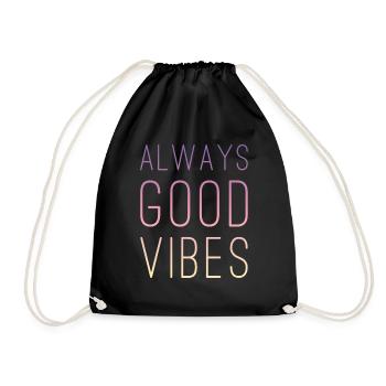 Good vibes - Drawstring Bag - black - Front