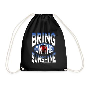 Bring on the Sunshine - Drawstring Bag - black - Front