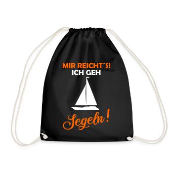 Mir reichts ich geh Segeln Trend Shirt - Turnbeutel - Schwarz - Vorne